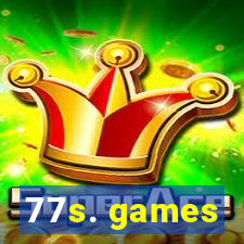 77s. games